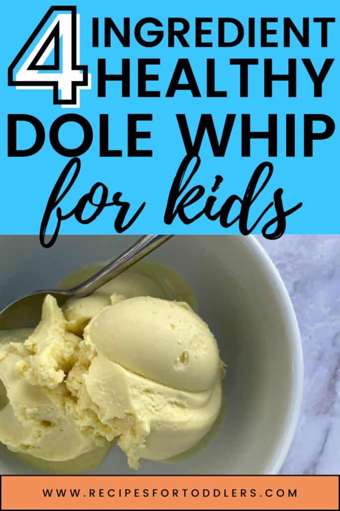 Homemade Healthy Dole Whip for Kids | Copy Cat Dole Whip Recipe | Healthy Ice Cream for Kids | Ice Cream for Toddlers | Sugar Free Ice Cream | Pineapple Ice Cream | Summer Snack for Kids | Healthy Summer Snack for Toddlers