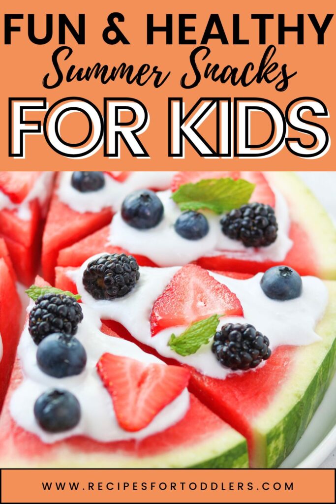 summer snacks for kids | summer snack ideas for toddlers | Healthy snacks for toddlers | summer recipes for kids | healthy recipes for kids | easy healthy snacks for kids | Baby led weaning snacks